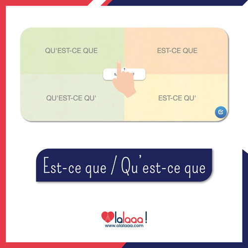 Est-ce que / Qu&rsquo;est-ce que