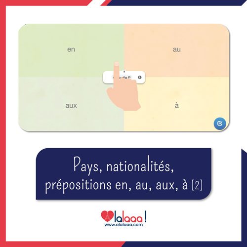 Pays, nationalités, prépositions en, au, aux, à [2]